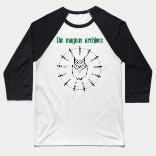 The magnus archives Baseball T-Shirt